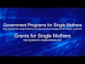 Government Programs for Single Mothers