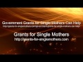 Government Grants for Single Mothers Can Help