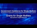 Government Assistance for Single Mothers