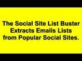 How I Use The Social Site List Buster To Extract Emails From Social Sites
