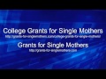 College Grants for Single Mothers