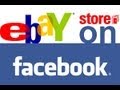 How to set up your eBay store to sell on Facebook page for FREE