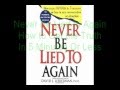 Never Be Lied to Again – How to Get the Truth In 5 Minutes Or Less (Direct Link)
