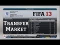 FIFA 13 Career Mode – How The Transfer Market Works