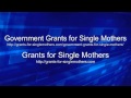 Government Grants for Single Mothers