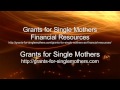 Grants for Single Mothers as Financial Resources