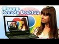 Chrome Remote Desktop: Remote Computer Access in Your Browser!