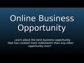 The Best Online Business Opportunity On The Planet